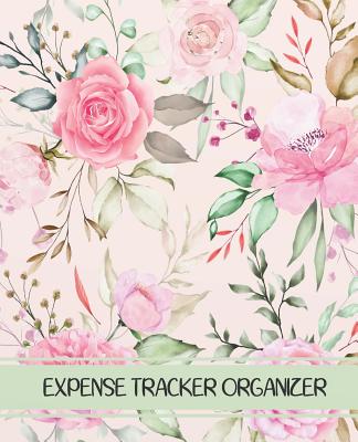 Expense Tracker Organizer: Flower Design Cover (Tracker your income and outgo)Accounting Record Book 7.5x9.25 inches By Jessa a. Griffiths Cover Image