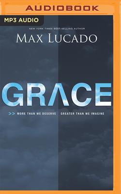 Grace: More Than We Deserve, Greater Than We Imagine Cover Image