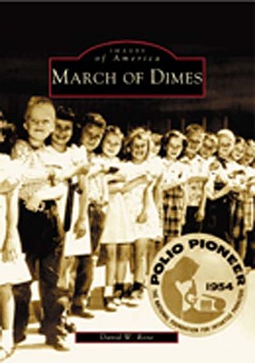March of Dimes (Images of America) Cover Image
