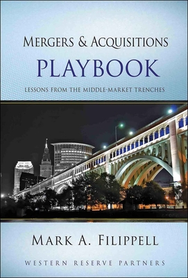 Mergers and Acquisitions Playbook (Wiley Professional Advisory Services #3) Cover Image