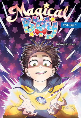 Magical Boy Volume 1: A Graphic Novel By The Kao, The Kao (Illustrator) Cover Image