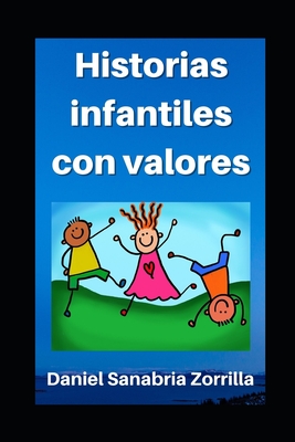 Historias infantiles con valores: Cuentos para niños (Paperback) | One More  Page