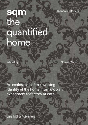 SQM: The Quantified Home