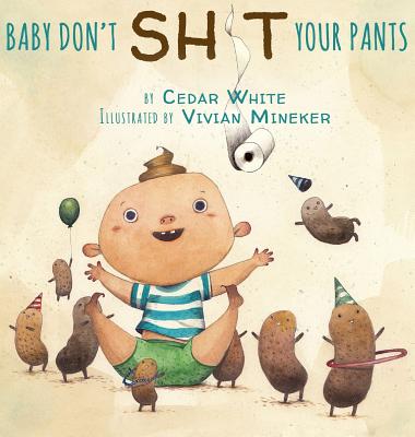 Baby Don't Sh!t Your Pants Cover Image