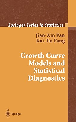 Growth Curve Models and Statistical Diagnostics (Springer Statistics)