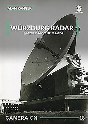 Würzburg Radar & Mobile 24kva Generator (Camera on #18) By Alan Ranger Cover Image