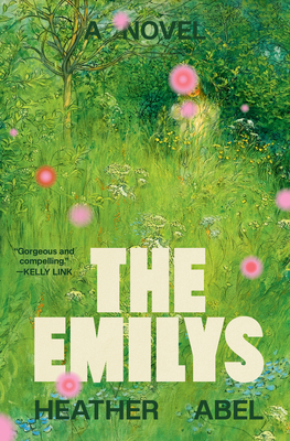 The Emilys: A Novel