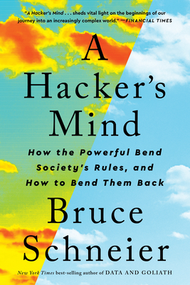 A Hacker's Mind, Bruce Schneier