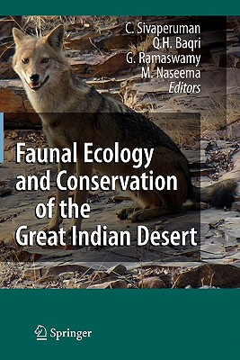Faunal Ecology and Conservation of the Great Indian Desert By C. Sivaperuman (Editor), Qaiser H. Baqri (Editor), G. Ramaswamy (Editor) Cover Image