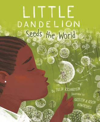 Little Dandelion Seeds the World Cover Image