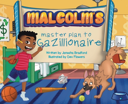 Malcolm's masterplan to Gazillionaire Cover Image