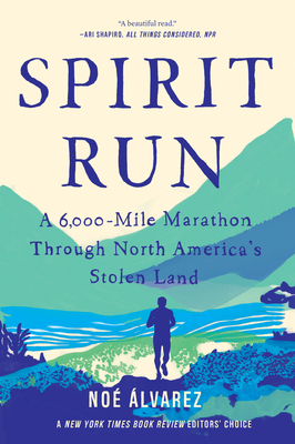 Book cover: Spirit Run by Noé Álvarez