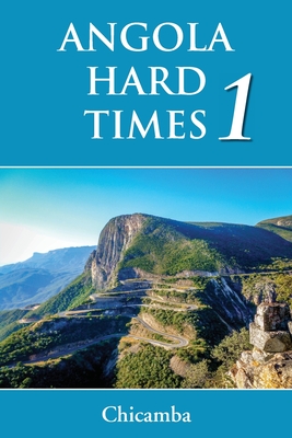Angola: Hard Times 1 Cover Image