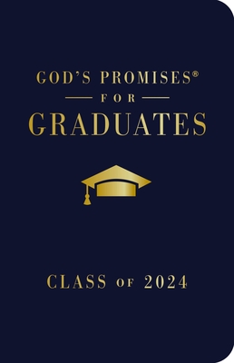 God's Promises for Graduates: Class of 2024 - Navy NKJV: New King James Version Cover Image