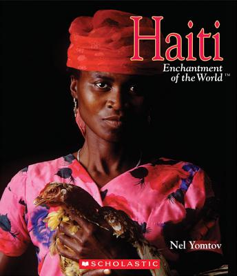 Haiti (Enchantment of the World) By Nel Yomtov Cover Image