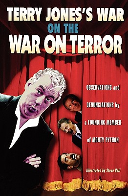 Terry Jones's War on the War on Terror: Observations and