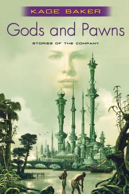 Cover for Gods and Pawns: Stories of the Company