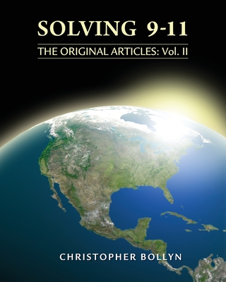 Solving 9-11: The Original Articles: Volume II By Christopher Lee Bollyn Cover Image
