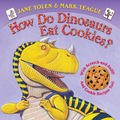 How Do Dinosaurs Eat Cookies? Cover Image