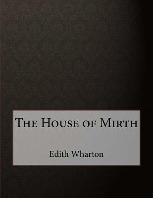 The House of Mirth