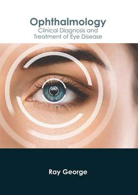 Ophthalmology: Clinical Diagnosis and Treatment of Eye Disease Cover Image