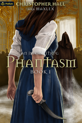 Phantasm: An Isekai Litrpg Cover Image