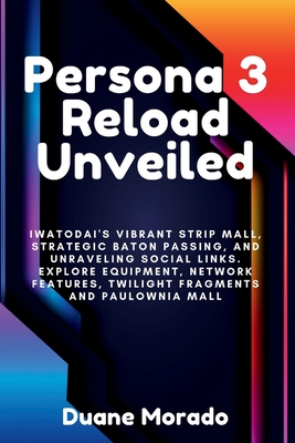 Persona 3 Reload Unveiled: Iwatodai’s Vibrant Strip Mall 