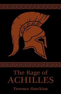 The Rage of Achilles Cover Image
