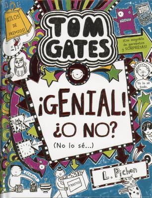 Tom Gates Genial! O No? (No Lo Se) By Liz Pichon, Daniel Cortaes Coronas Cover Image
