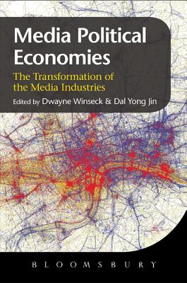 The Political Economies of Media Cover Image