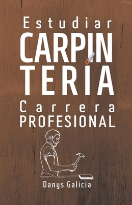 Estudiar carpintería como carrera profesional. Cover Image