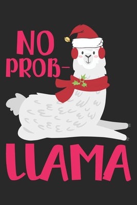 No Prob- llama: A 101 Page Prayer notebook Guide For Prayer, Praise and Thanks. Made For Men and Women. The Perfect Christian Gift For Cover Image