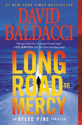 Long Road to Mercy (An Atlee Pine Thriller #1)