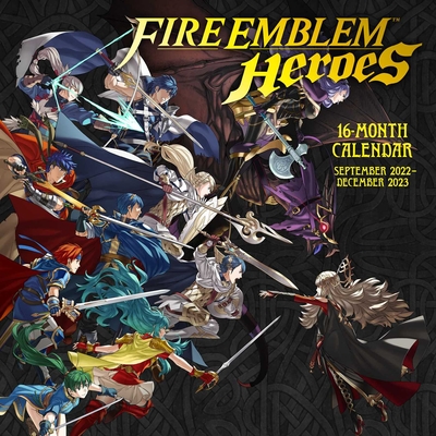 Fire Emblem 16-Month September 2022–December 2023 Wall Calendar By Nintendo Cover Image