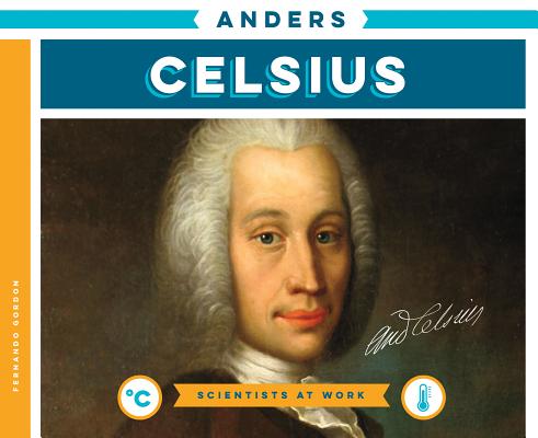 Anders Celsius (Scientists at Work) Cover Image