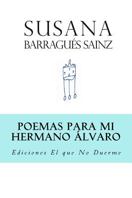 Poemas para mi Hermano Álvaro By Susana Barragues Sainz Cover Image