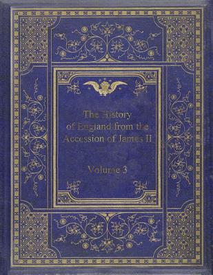 Cover for The History of England from the Accession of James II