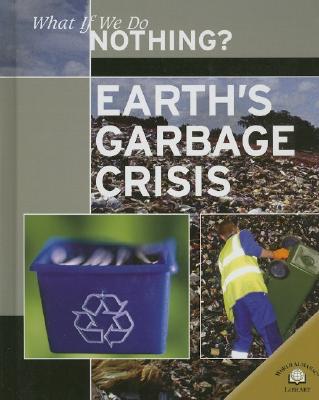 Earth's Garbage Crisis Cover