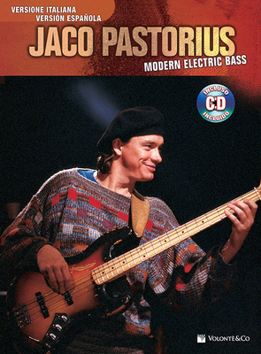 Jaco Pastorius -- Modern Electric Bass: Spanish & Italian Language Edition, Book & CD (Alfred's Artist) Cover Image