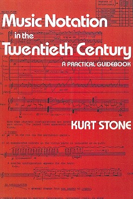 Music Notation in the Twentieth Century: A Practical Guidebook Cover Image