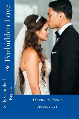 Forbidden Love: Athena & Bruce (Paradise Valley #3)