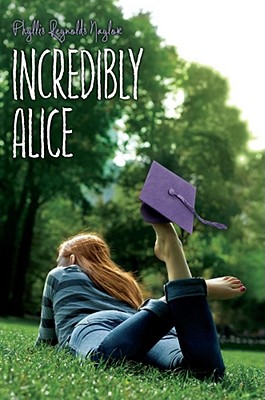Incredibly Alice By Phyllis Reynolds Naylor Cover Image