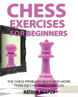 500 Chess Puzzles, Mate in 2, Beginner and Intermediate Level