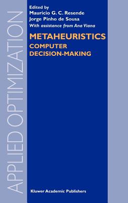 Metaheuristics: Computer Decision-Making (Applied Optimization #86) Cover Image