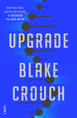 cover of Upgrade by Blake Crouch.