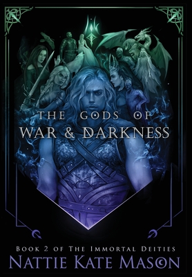 The Gods of War and Darkness By Nattie Kate Mason Cover Image