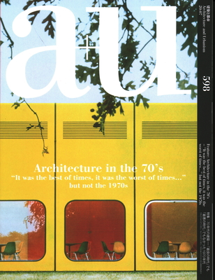 A+u 20:07, 598: Architecture in the 70's - 