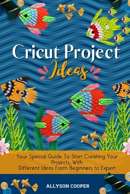 Cricut Project Ideas (Paperback)