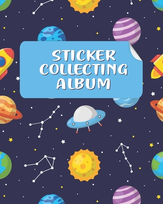 Sticker Collecting Album: Sticker Collection Book & Blank Sticker  Collecting Album for Kids, Children, Boys & Girls on their Own Sticker  Activit (Paperback)