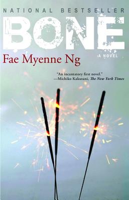 Bone By Fae Myenne Ng Cover Image